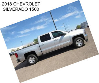 2018 CHEVROLET SILVERADO 1500