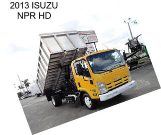 2013 ISUZU NPR HD