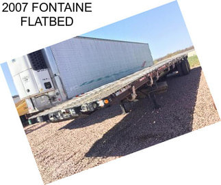 2007 FONTAINE FLATBED