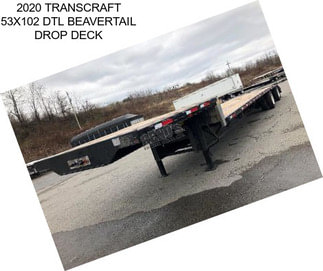 2020 TRANSCRAFT 53X102 DTL BEAVERTAIL DROP DECK