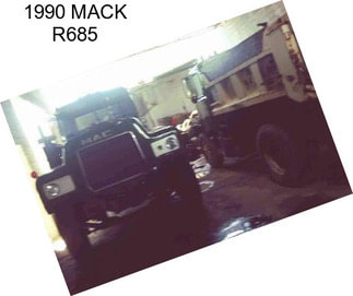 1990 MACK R685