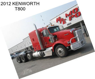 2012 KENWORTH T800