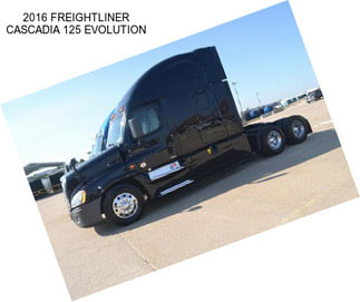 2016 FREIGHTLINER CASCADIA 125 EVOLUTION