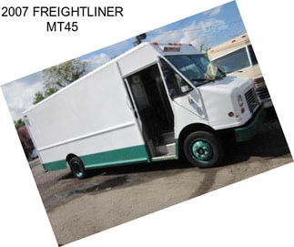 2007 FREIGHTLINER MT45