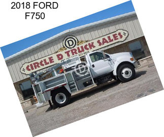 2018 FORD F750