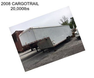 2008 CARGOTRAIL 20,000lbs