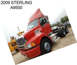 2009 STERLING A9500