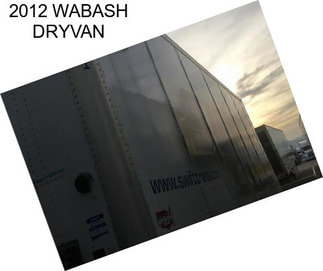 2012 WABASH DRYVAN