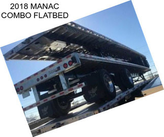 2018 MANAC COMBO FLATBED