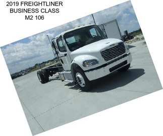 2019 FREIGHTLINER BUSINESS CLASS M2 106