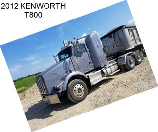 2012 KENWORTH T800