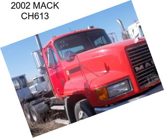 2002 MACK CH613