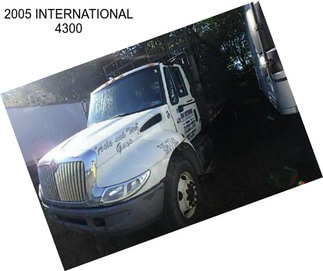 2005 INTERNATIONAL 4300