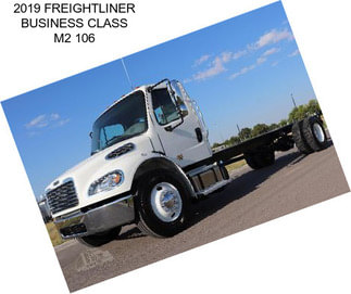 2019 FREIGHTLINER BUSINESS CLASS M2 106