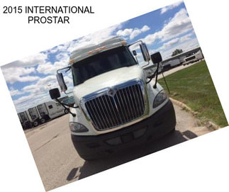 2015 INTERNATIONAL PROSTAR