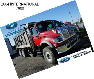 2004 INTERNATIONAL 7600