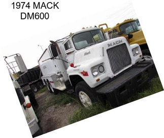 1974 MACK DM600