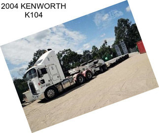 2004 KENWORTH K104