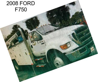 2008 FORD F750