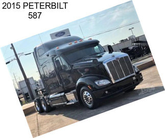 2015 PETERBILT 587