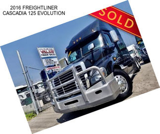 2016 FREIGHTLINER CASCADIA 125 EVOLUTION