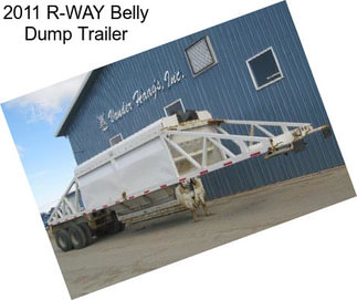 2011 R-WAY Belly Dump Trailer