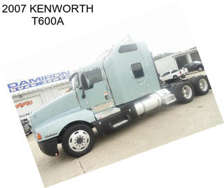 2007 KENWORTH T600A