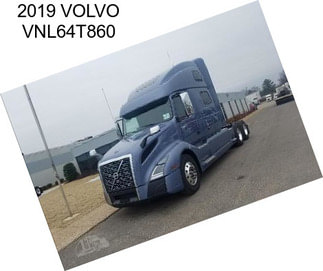 2019 VOLVO VNL64T860