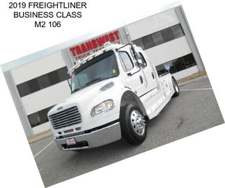 2019 FREIGHTLINER BUSINESS CLASS M2 106