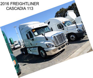 2016 FREIGHTLINER CASCADIA 113