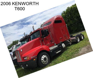 2006 KENWORTH T600