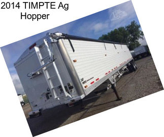 2014 TIMPTE Ag Hopper