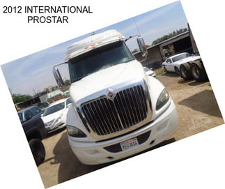 2012 INTERNATIONAL PROSTAR