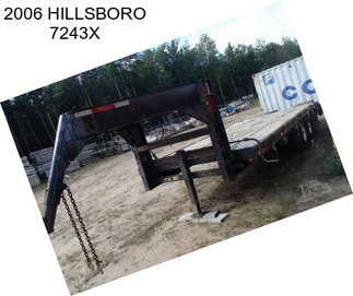 2006 HILLSBORO 7243X