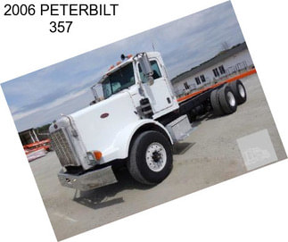 2006 PETERBILT 357