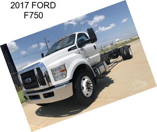 2017 FORD F750