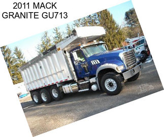 2011 MACK GRANITE GU713