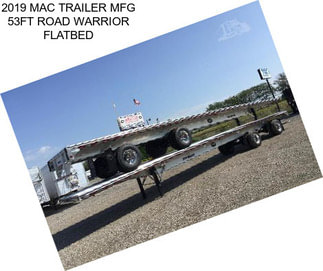 2019 MAC TRAILER MFG 53FT ROAD WARRIOR FLATBED