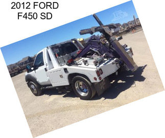 2012 FORD F450 SD