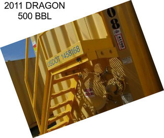 2011 DRAGON 500 BBL