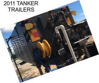 2011 TANKER TRAILERS