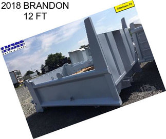 2018 BRANDON 12 FT