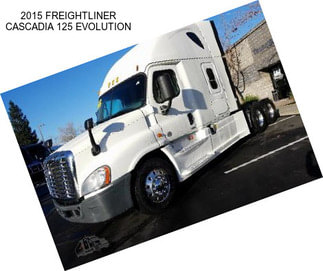 2015 FREIGHTLINER CASCADIA 125 EVOLUTION