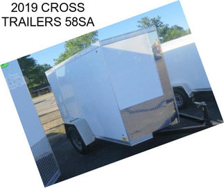 2019 CROSS TRAILERS 58SA