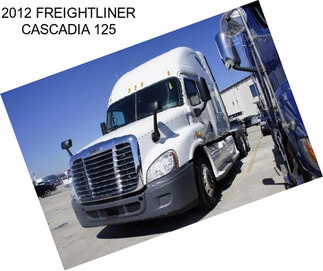 2012 FREIGHTLINER CASCADIA 125