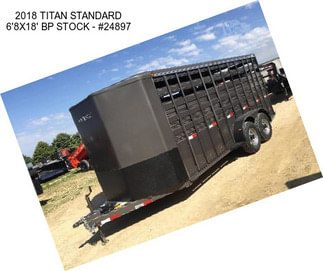 2018 TITAN STANDARD 6\'8\