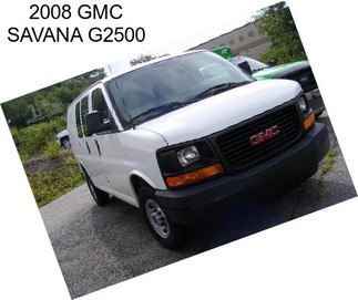 2008 GMC SAVANA G2500