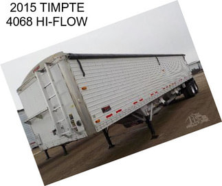 2015 TIMPTE 4068 HI-FLOW