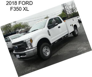 2018 FORD F350 XL