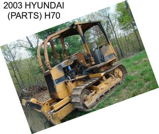 2003 HYUNDAI (PARTS) H70